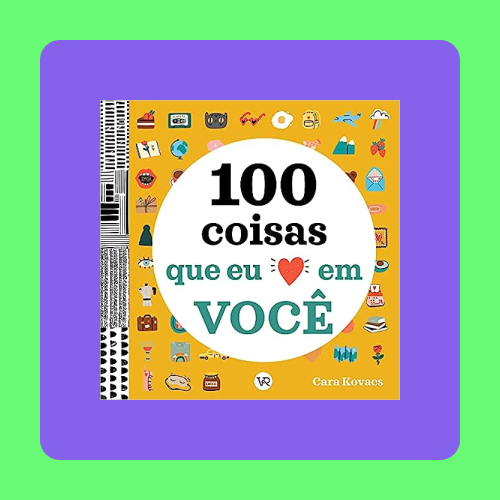 Livro 100 Coisas que Eu Amo em Você